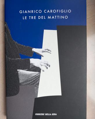 Carofiglio  "Le tre del mattino"