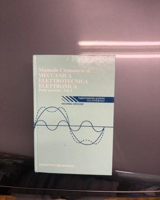 Manuale Cremonese di MECCANICA ELETTROTECNICA