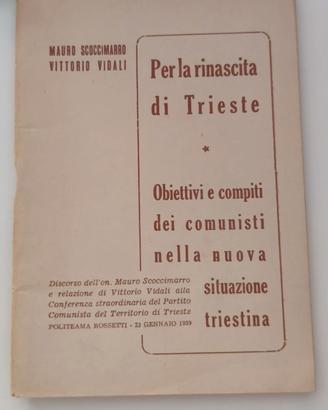 Per la rinascita di Trieste V. Scoccimarro 1955