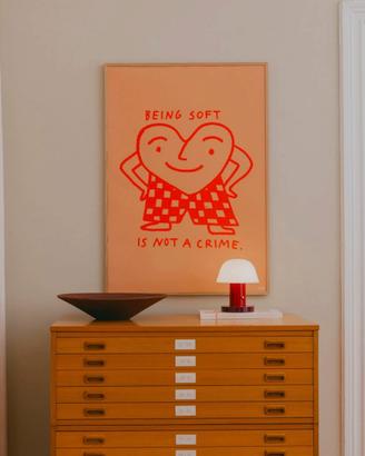 Poster Being soft is not a crime