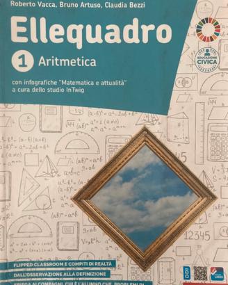 Ellequadro 1 Aritmetica e Geometria 9788826822211