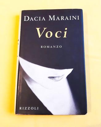 Voci .Dacia Maraini. Editore  Rizzoli