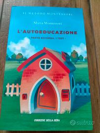 Montessori 5 L'AUTOEDUCAZIONE Parte Seconda