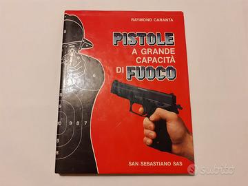 Pistole a grande capacità di fuoco (libro)