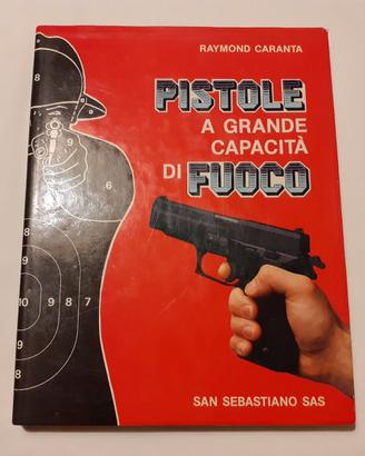 Pistole a grande capacità di fuoco (libro)