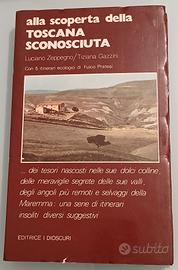 alla scoperta della TOSCANA SCONOSCIUTA, 1980.