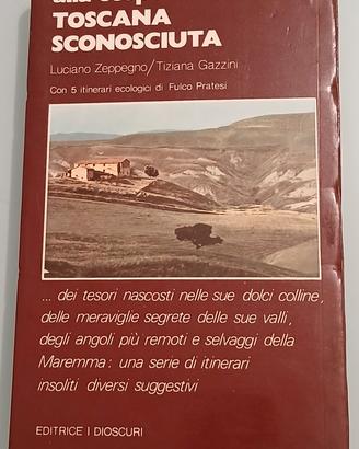 alla scoperta della TOSCANA SCONOSCIUTA, 1980.