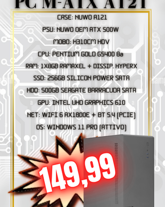 A121|500W|H310|G5400|8GB|756GB|WiFi 6|W11PRO