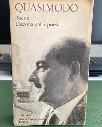 QUASIMODO Poesie e discorsi I Meridiani ed. 1983