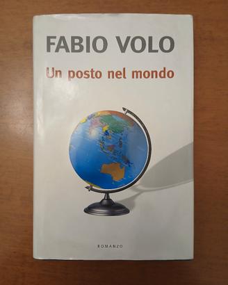 Libro Fabio Volo - Un Posto nel Mondo