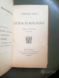 GUIDA DI BOLOGNA di Corrado Ricci Zanichelli 1893