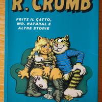 Fritz il gatto ,Mr. natural e altre storie R.CRUMB