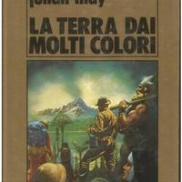 JULIAN MAY La Terra dai molti colori. (Esilio del