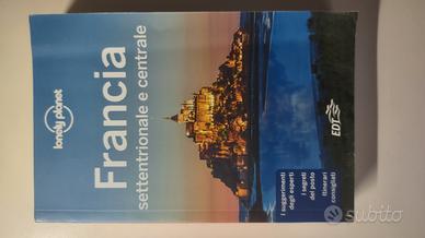 Guida Lonely Francia Settentrionale e Centrale 