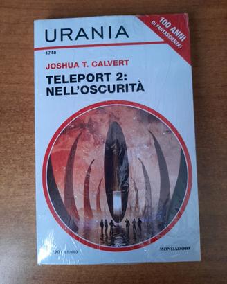 Urania 1748 Teleport 2: nell’oscurità - J. Calvert