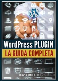 WordPress plugin : guida completa