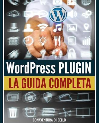 WordPress plugin : guida completa