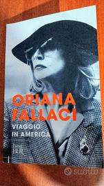 Oriana Fallaci. Viaggio in americ