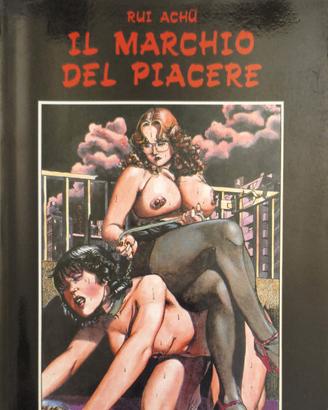 Il marchio del piacere di Rui Achu (V.M.18)