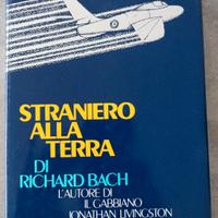 Straniero alla Terra 
Richard Bach