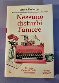 Nessuno disturbi l'amore - Anna Zarlenga