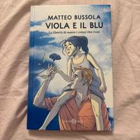 Viola e il blu - Matteo Bussola