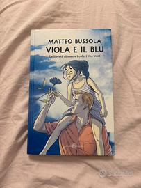 Viola e il blu - Matteo Bussola