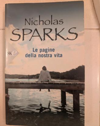 Le pagine della nostra vita
Romanzo di Nicholas Sp