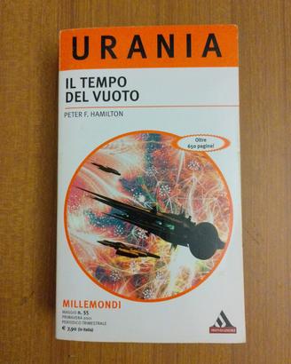 Urania - Il tempo del vuoto - P. F. Hamilton 