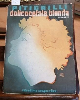 "Dolicocefala bionda" di Pitigrilli, 1936.