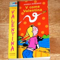 V come Valentina - Angelo Petrosino - Piemme