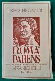 Libro Latino Antologia Zanichelli Roma Parens 1953