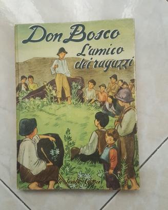 Don bosco l'amico dei ragazzi libro vintage epoca