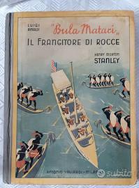 Bula Matari " il frangitore di rocce"