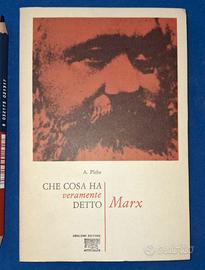 Che cosa ha veramente detto Marx, di A.Plebe, 1967