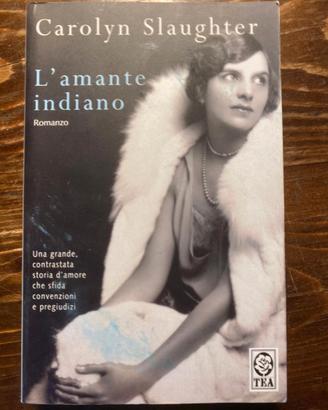 CAROLYN SLAUGHTER - L'AMANTE INDIANO