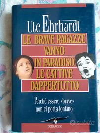 Le brave ragazze vanno in paradiso le cattive