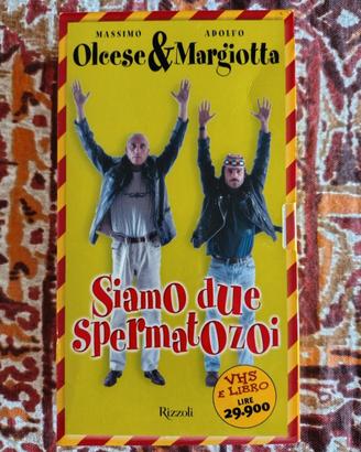 Olcese & Margiotta.Siamo due spermatozoi.Libro+VHS