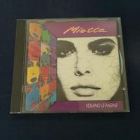 Mietta cd  vintage  " Volano le Pagine " 1991