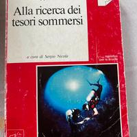 Alla  ricerc dei tesori sommersi