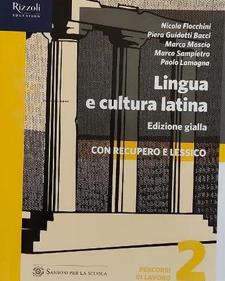 Lingua e Cultura Latina Edizione gialla 2
