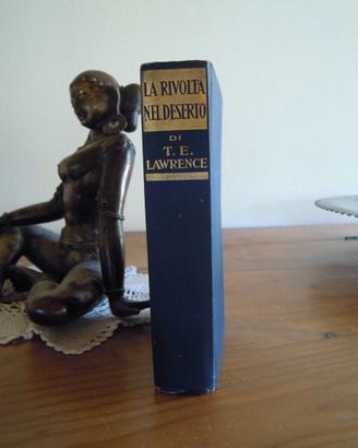 La rivolta nel deserto T. E. LAWRENCE 1935