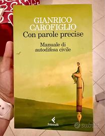 "Con parole precise" - Gianrico Carofiglio
