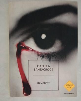 Isabella Santacroce - Revolver 