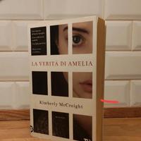 Kimberly Mc Creight - La verità di Amelia 