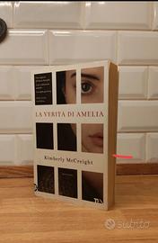 Kimberly Mc Creight - La verità di Amelia 