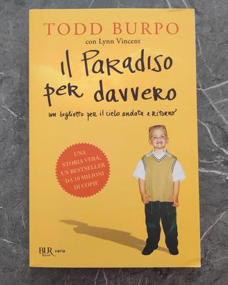 Il paradiso per davvero Todd Burpo