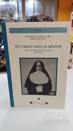 Un chant dans le silence soeur scholastique porte