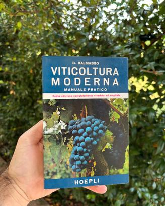 Viticoltura Moderna G. Dalmasso Hoepli 6°ed.