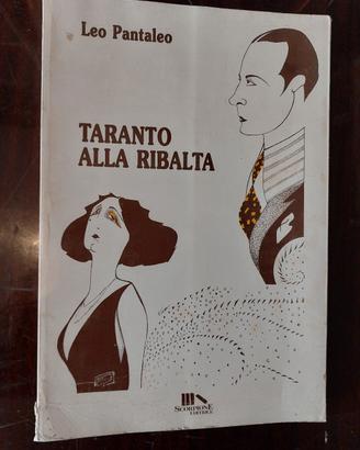 TARANTO ALLA RIBALTA 
Pantaleo,Leo